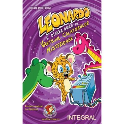 Leonardao si dinozaurii in vartejul calatoriilor misterioase