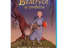 Beatryce si profetia. Editie cartonata