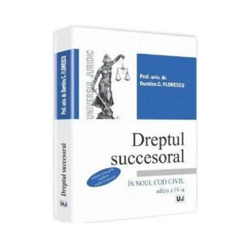 Dreptul succesoral in noul Cod civil. Editia a III-a