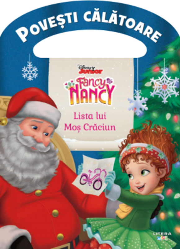 Disney. Fancy Nancy. Lista lui Mos Craciun. Povesti calatoare