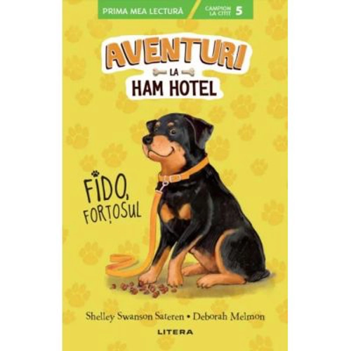 Aventuri la Ham Hotel. Fido, fortosul