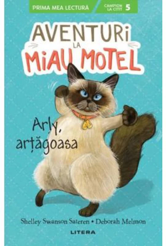 Aventuri la Miau Motel. Arly, artagoasa