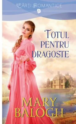 Totul pentru dragoste