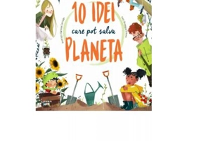 10 idei care pot salva planeta