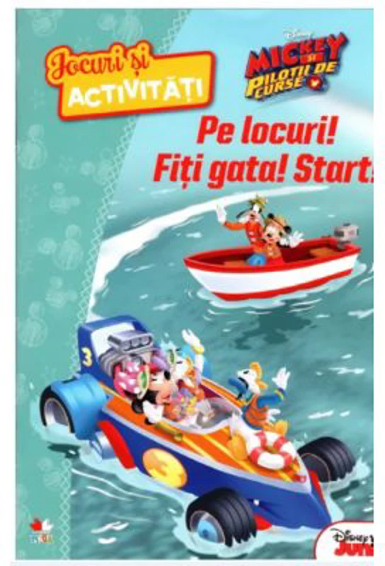 Disney. Jocuri si activitati. Mickey si pilotii de curse. Pe locuri! Fiti gata! Start!