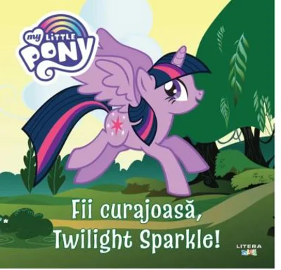 My Little Pony. Fii curajoasa, Twilight Sparkle!