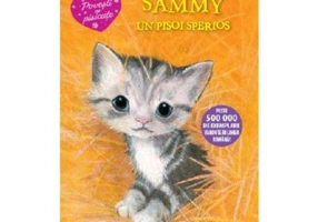 Sammy, un pisoi sperios. Prima mea lectura