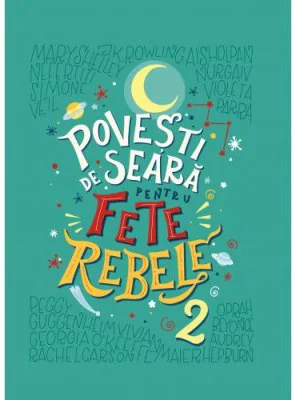 Povesti de seara pentru fete rebele. Vol. 2
