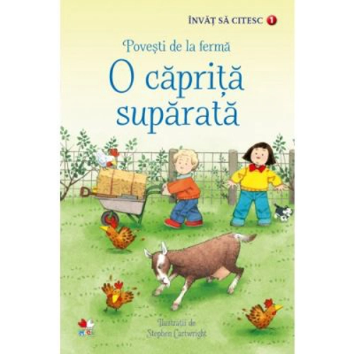 Invat sa citesc. Povesti de la ferma. O caprita suparata