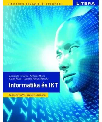 Informatica si TIC. Manual in limba maghiara. Clasa a 7-a