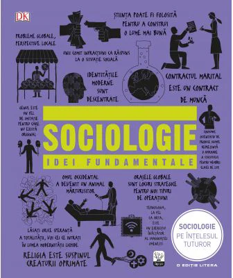 Sociologie. Idei fundamentale