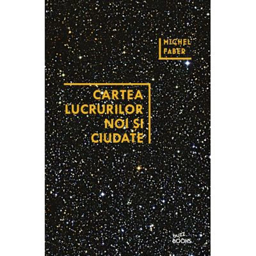 Cartea lucrurilor noi si ciudate