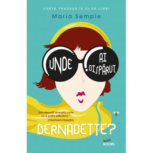 Unde ai disparut, Bernadette?