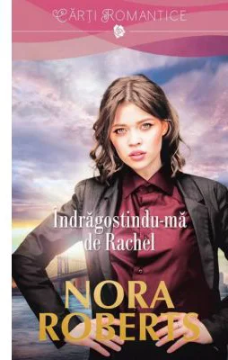 Indragostindu-ma de Rachel
