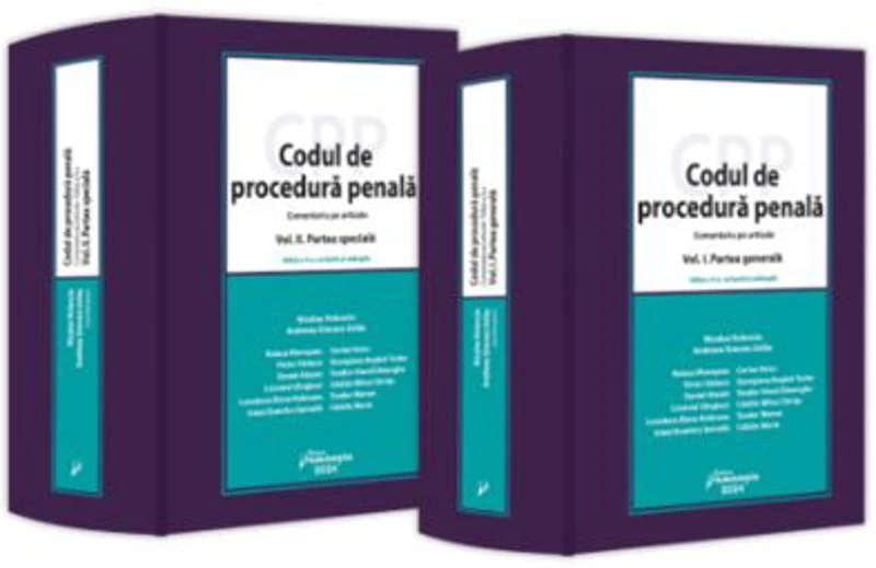 Codul de procedura penala. Comentariu pe articole. Editia a 4-a. Vol. 1. Partea generala. Vol. 2. Partea speciala
