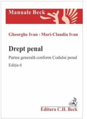 Drept penal. Partea generala conform Codului penal. Editia 5