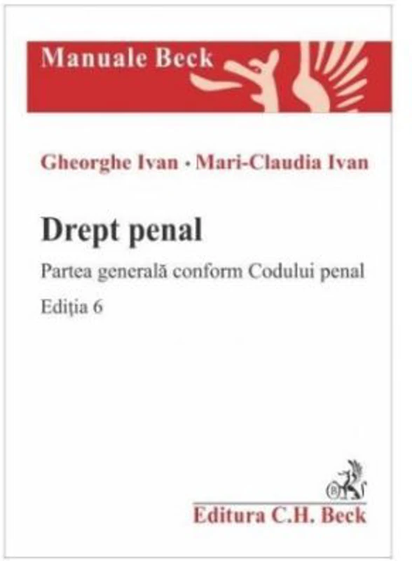 Drept penal. Partea generala conform Codului penal. Editia 5