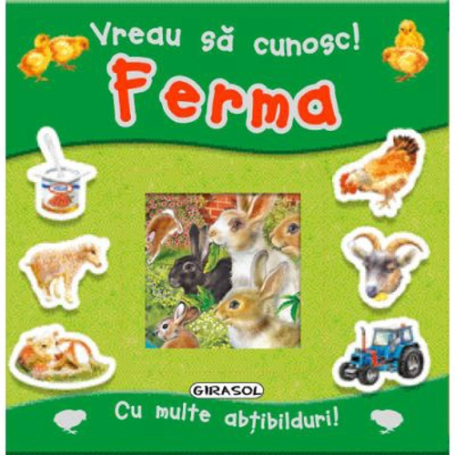 Vreau sa cunosc. Ferma