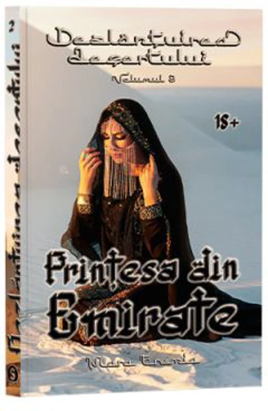 Dezlantuirea desertului, Volumul 2, Printesa din Emirate