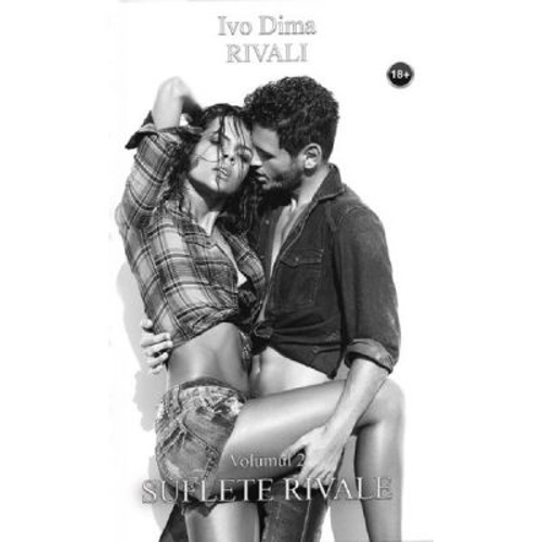 Rivali Vol. 2. Suflete rivale