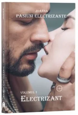 Pasiuni electrizante, Volumul 1, Electrizant