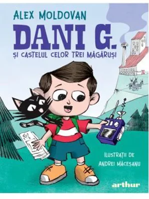 Dani G. si castelul celor trei magarusi