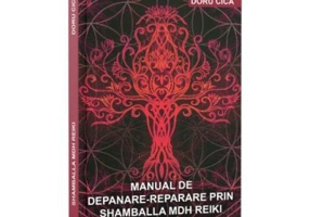 Manual de depanare-reparare prin Shamballa MDH Reiki