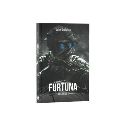 Furtuna. Volumul 1
