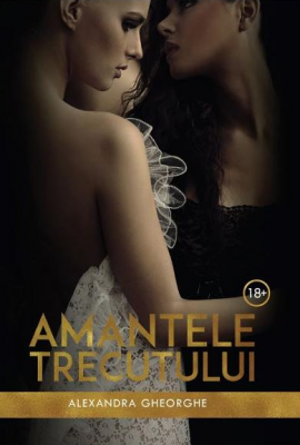 Amantele trecutului volumul 1