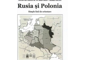 Scurta istorie a slavilor rasariteni. Rusia si Polonia. Simple linii de orientare