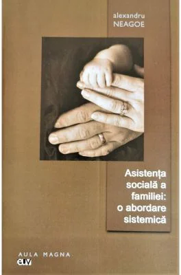 Asistenta sociala a familiei - o abordare sistematica