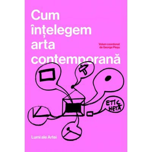 Cum intelegem arta contemporana