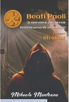 Beati Paoli si adevarul are nevoie intotdeauna de un vinovat - Volumul 1 Strainul