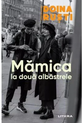Mamica la doua albastrele