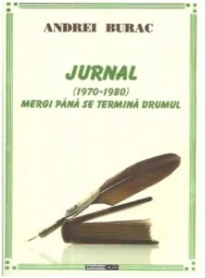 Jurnal (1970-1980). Mergi pana se termina drumul