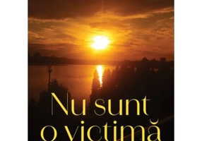 Nu sunt o victima