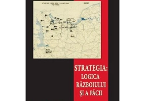 Strategia: Logica razboiului si a pacii