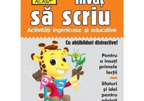 Scoala acasa. Invat sa scriu 5-6 ani