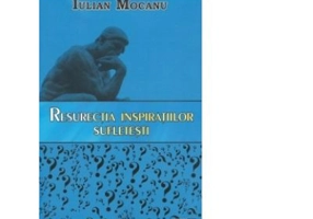 Resurectia inspiratiilor sufletesti