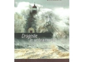 Dragoste in umbra mortii