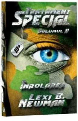 Tratament special. Volumul 2 - Inrolarea