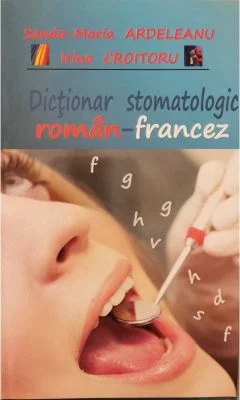 Dictionar stomatologic roman-francez