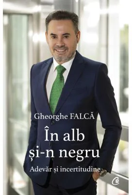 In alb si-n negru. Adevar si incertitudine