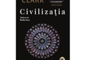 Civilizatia - Kenneth Clark
