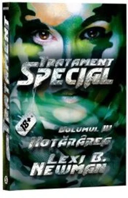 Tratament special. Volumul 4 - Hotararea