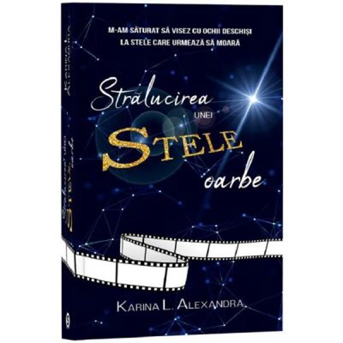 Stralucirea unei stele oarbe