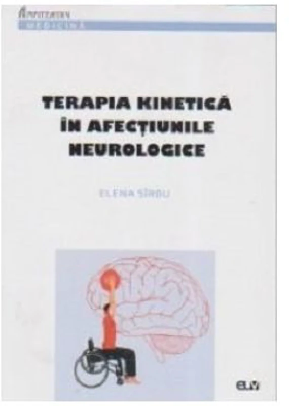 Terapia kinetica in afectiunile neurologice