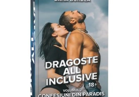 Dragoste all inclusive, Volumul 2, Confesiuni din paradis