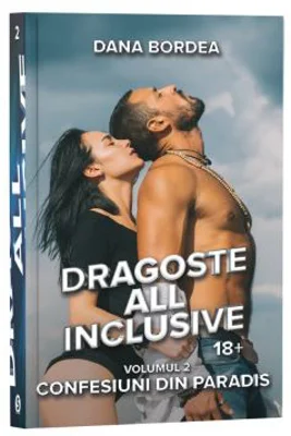 Dragoste all inclusive, Volumul 2, Confesiuni din paradis