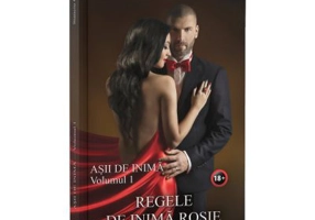 Asii de inima, volumul 1. Regele de inima rosie